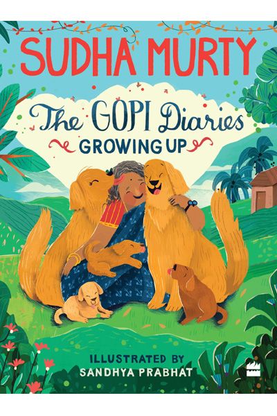 The Gopi Diaries: Growing Up (Signed Copy)