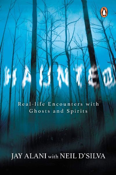 Haunted: Real-life Encounters with Ghosts and Spirits (Signed Copy)