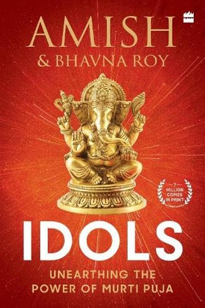 Idols : Unearthing the Power of Murti Puja