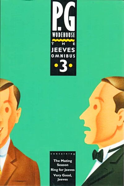 P.G. Wodehouse: The Jeeves Omnibus (Vol. 3)