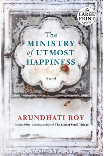 The Ministry of Utmost Happiness: A Novel
