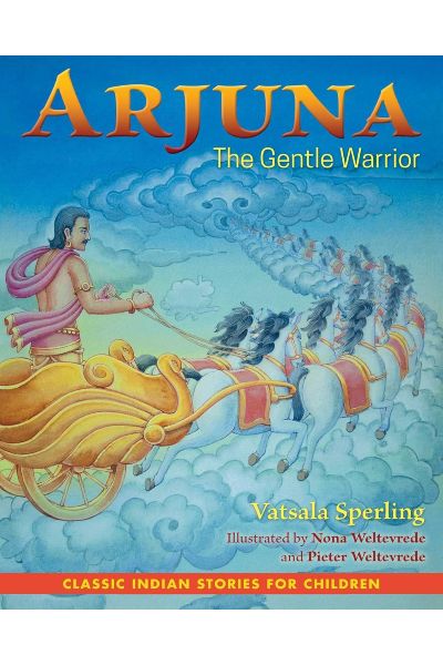 Arjuna: The Gentle Warrior
