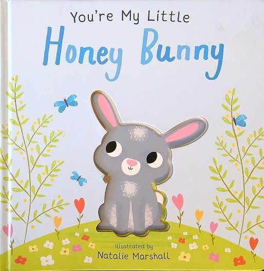 (Board Book) You're My Little Honey Bunny