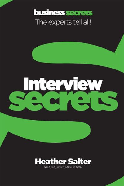 Collins Business Secrets: Interview Secrets