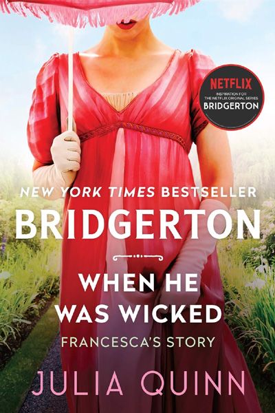 Bridgerton : When He Was Wicked