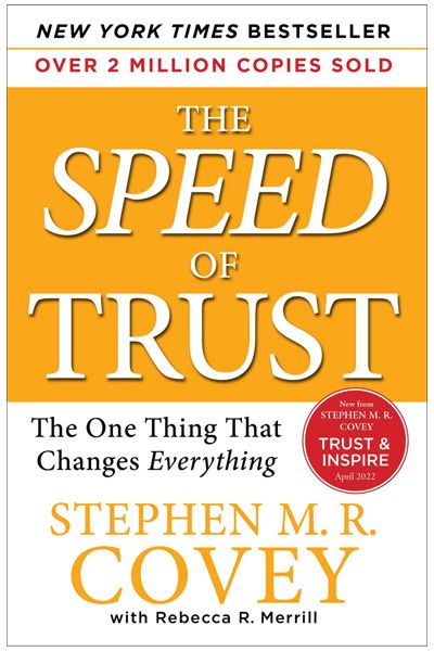 The Speed of Trust - The One Thing That Changes Everything