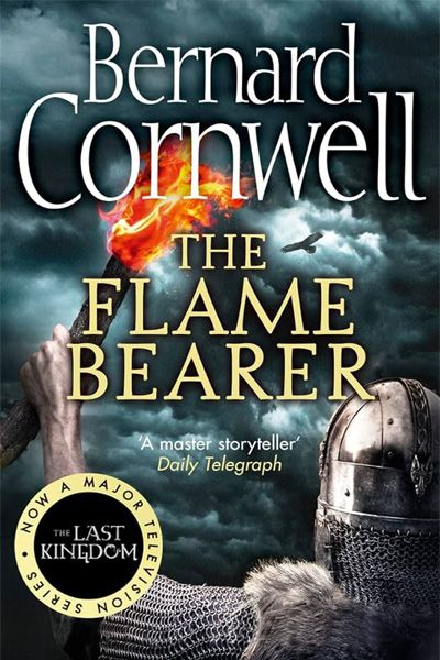 The Last Kingdom Series (Book 10): The Flame Bearer