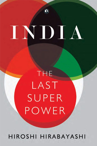 India: The Last Superpower