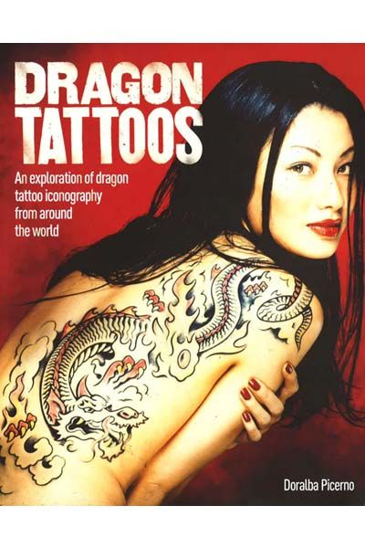 Dragon Tattoos: An Exploration of Dragon Tattoo Iconography from Around the World