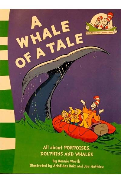 A Whale Of A Tale!: All About Porpoises, Dolphin And Whales