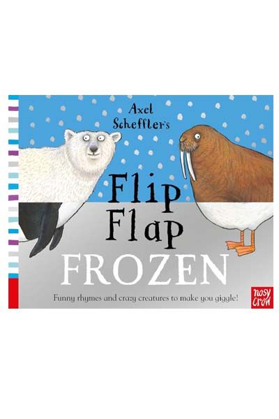 Axel Scheffler's - Flip Flap : Frozen