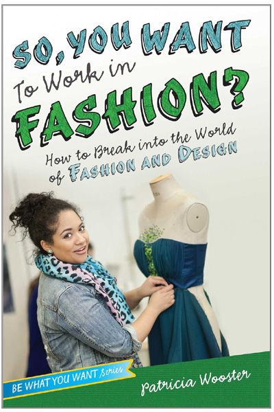 So, You Want to Work in Fashion?