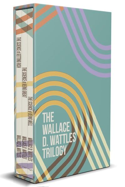 Wallace D.Wattles Trilogy (Set of 3 Books)