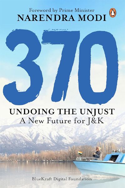 370: Undoing the Unjust: A New Future for J&K