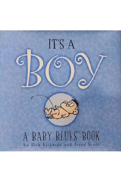 It's a Boy: A Baby Blues Book