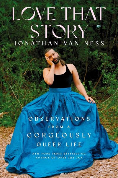 Love That Story: Observations from a Gorgeously Queer Life