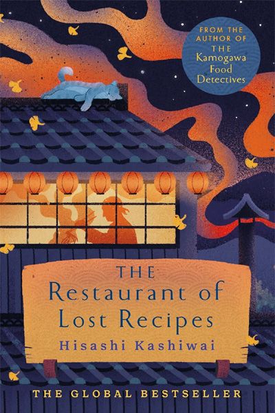 The Restaurant of Lost Recipes (The Kamogawa Food Detectives, 2)