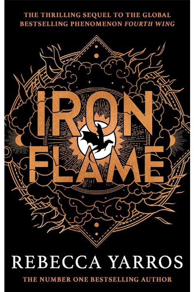 Iron Flame (The Fiery Sequel To The Sunday Times Bestseller And Tiktok Sensation Fourth Wing)