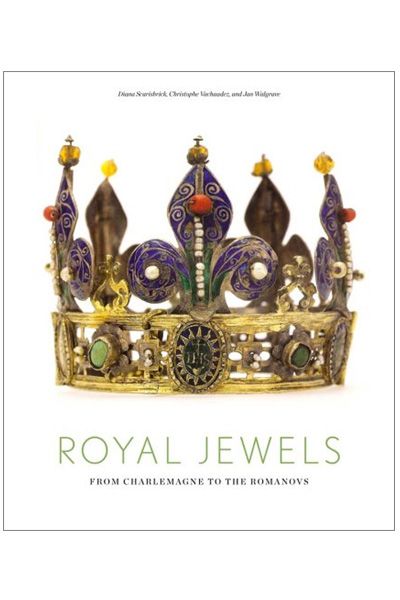 Royal Jewels: From Charlemagne to the Romanovs