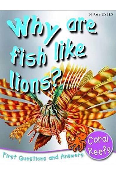 Coral Reefs: Why Are Fish Like Lions?