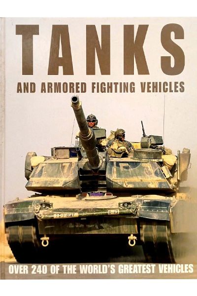 Tanks and Armored Fighting Vehicles