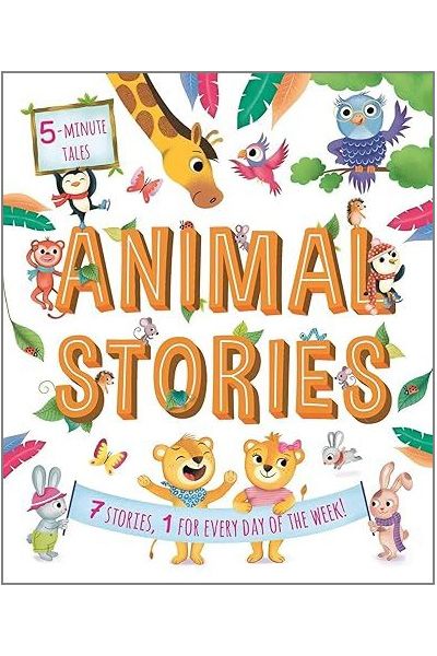 5-Minute Tales: Animal Stories - 7 Stories, 1 for Every Day of the Week