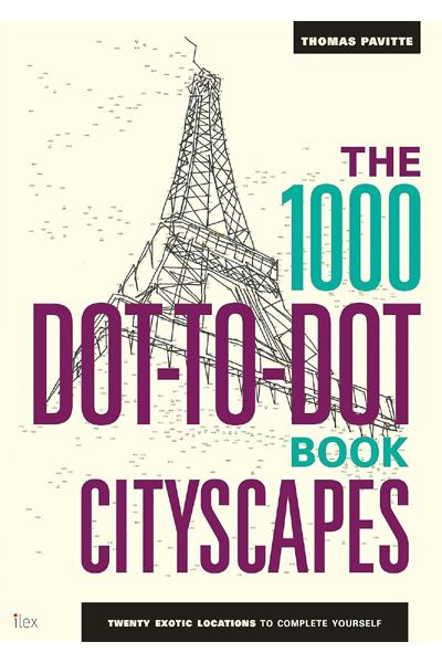 The 1000 Dot-To-Dot Book: Cityscapes