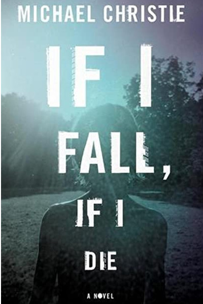 If I Fall  If I Die