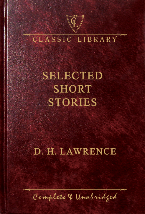 CL:Selected Short Stories (D. H. Lawrence)