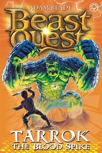 Beast Quest: Tarrok The Blood Spike