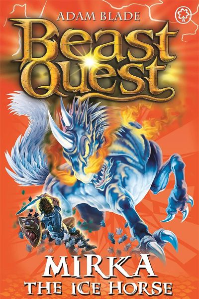 Beast Quest: Mirka The Ice Horse