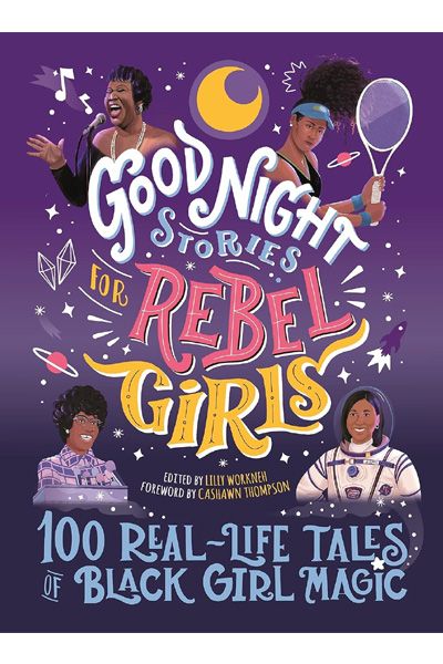 Good Night Stories for Rebel Girls: 100 Real-Life Tales of Black Girl Magic (Hardcover)