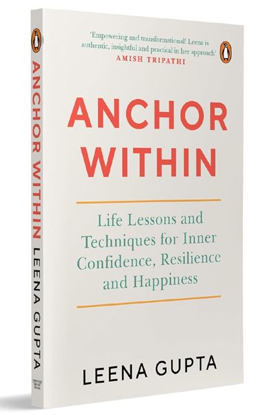 Anchor Within: Life Lessons and Techniques for Inner Confidence, Resilience and Happiness