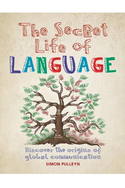 The Secret Life of Language