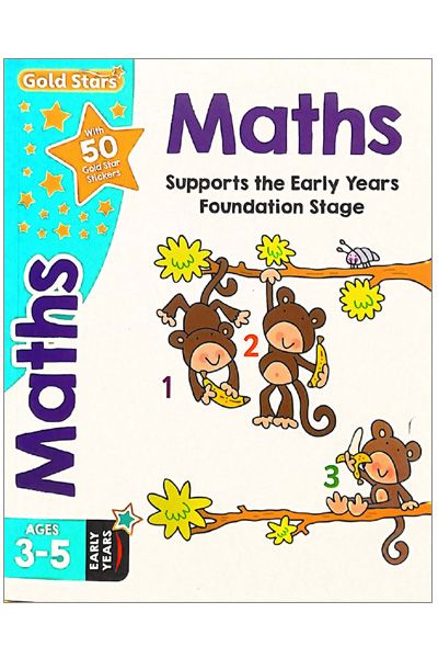 WP: Gold Stars Workbook: Maths (Ages 3-5) Supports the Early Years Foundation Stage