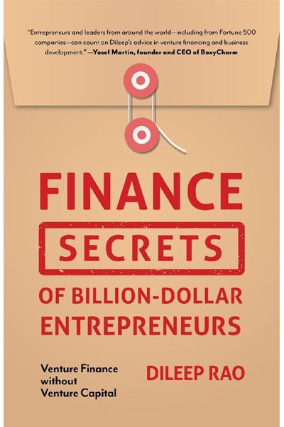 Finance Secrets of Billion-Dollar Entrepreneurs