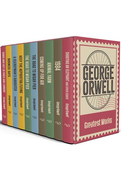 The Complete Novels of George Orwell (10 Book Collection Set)