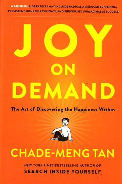 Joy on Demand: The Art of Discovering the Happiness Within