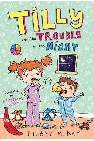 Tilly And The Trouble In The Night