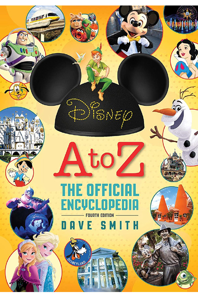 Disney A To Z (Fourth Edition) The Official Encyclopedia