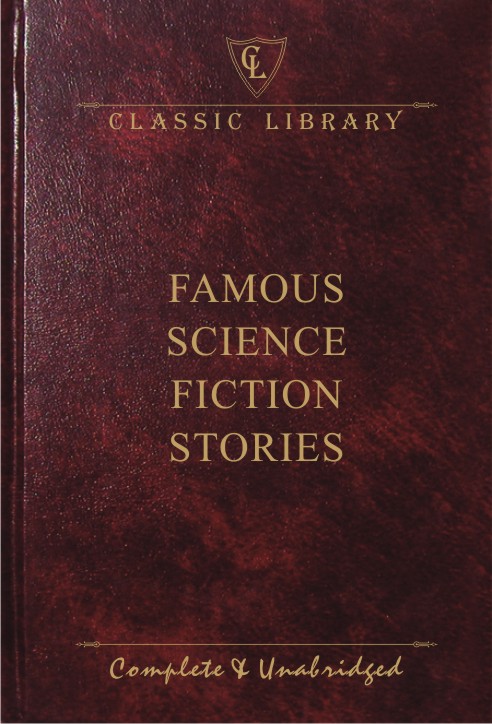 CL:Famous Science Fiction Stories