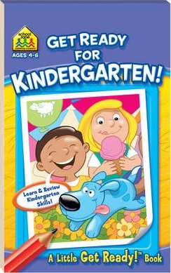 School Zone: Get Ready for Kindergarten! A Little Get Ready! Book