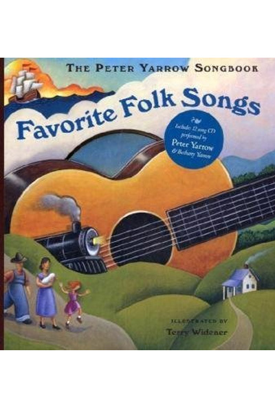 The Peter Yarrow Songbook: Favorite Folk Songs