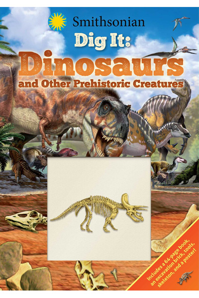 Smithsonian Dig It: Dinosaurs & Other Prehistoric Creatures