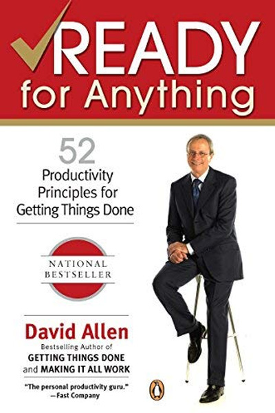 Ready for Anything : 52 Productivity Principles for Getting Things Done
