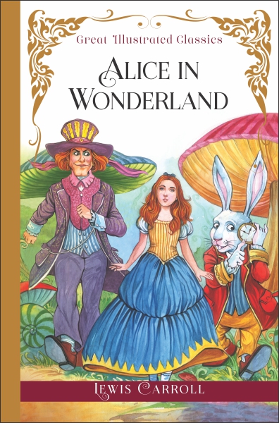 Great Illustrated Classics: Alice In Wonderland