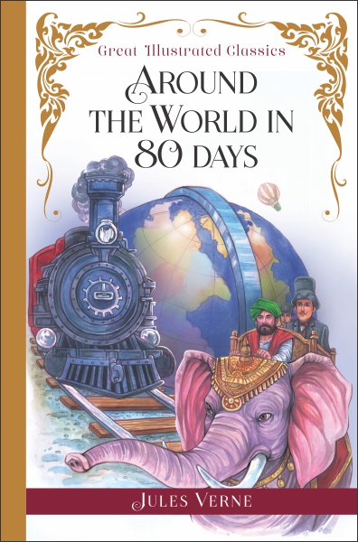 Great Illustrated Classics: Around The World In 80 Days