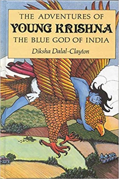 The Adventures of Young Krishna : The Blue God of India