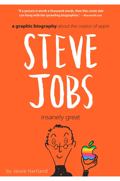 Steve Jobs: Insanely Great (A Graphic Biography)