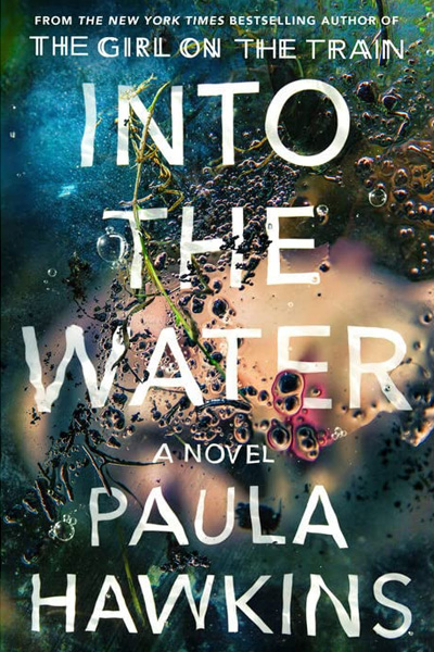 Into the Water : A Novel